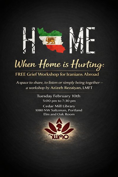 Poster: HOME, When Home is Hurting, a free grief workshop for Iranians abroad, on a black background.